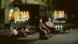 Group Project - Alma Mater (Official Audio)
