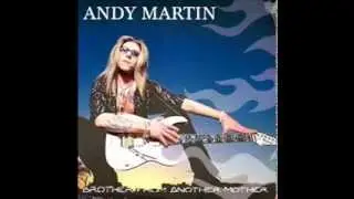 Guitar Gods - Andy Martin - Seen It All, Had Enough