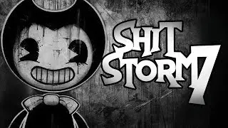 Shitstorm 7 - Bendy and the Ink Machine