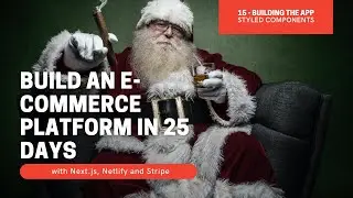 🎄Day 15 - Building our app: Configuring Styled Components and Google Fonts