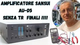 Riparo un Amplificatore Sansui AU-D5