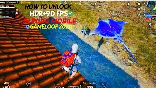 HOW TO UNLOCK HDR+90😍 IN PUBG MOBILE I GAMELOOP 2024 👈