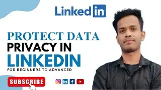 LinkedIn Ads | Protect Data Privacy in Linkedin Accounts | Hindi Tutorial 2024