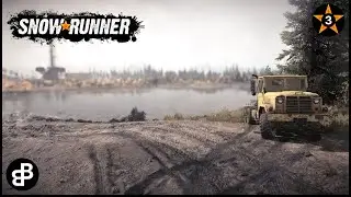 SNOWRUNNER - ФИНАЛ