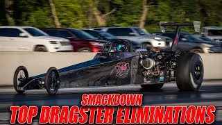 Top Dragster Eliminations - Smackdown