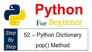 52 - Python Dictionary pop() Method
