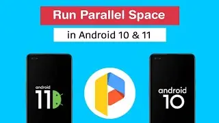 How to run Parallel Space in Android 10 & 11 || Possible? || ScripterJee