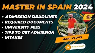 Master in Spain in 2024 | Requirements | Admissions | fees | Mahi Vlogs