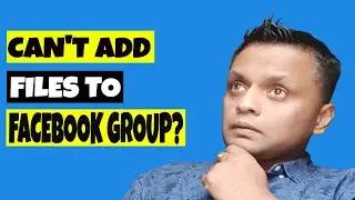 How to Add Files to Facebook Group