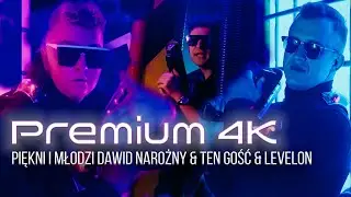 Dawid Narożny x Levelon x Ten Gość - PREMIUM 4K (Oficjalny Teledysk)