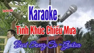 Karaoke | Tình Khúc Chiều Mưa | Song Ca-Beat Guitar | Thu upload 