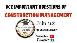 DCE IMPORTANT QUESTIONS || CONSTRUCTION MANAGEMENT || 2080/081
