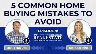 Don't make these mistakes when buying a home! | 5 Common Home Buying Mistakes to AVOID