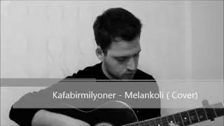 Selman Karaç - Melankoli ( Cover ) // Duman