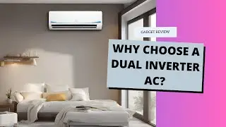 What are the Benefits of Dual Inverter Ac ?