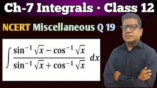 Integrate sin^-1 root x-cos^-root x | Miscellaneous Exercise Integration Class 12 Maths Question 19