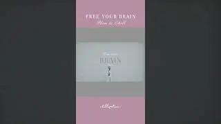 Free Your Brain and Enjoy the Moment 🧠