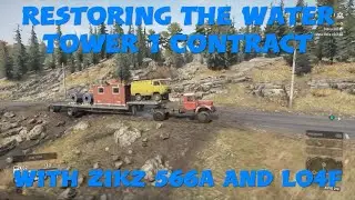 SnowRunner Restoring The Water Tower 1 Contract With Zikz 566a And Lo4f