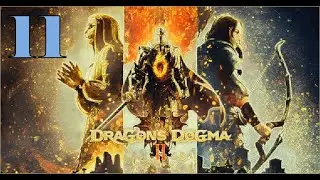 Dragons Dogma 2 - Gameplay part 11
