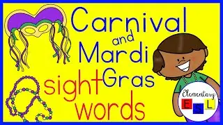 Carnival & Mardi Gras for Kids: Learn About Carnival AND Practice Sight Words!