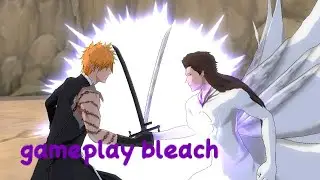 gameplay bleach di android khusus buat wibu!!!!