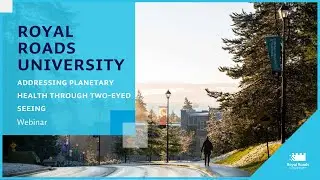 Addressing Planetary Health Through Two-Eyed Seeing