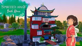 BATH HOUSE, SPIRITED AWAY Sims 4 || Speed Build || Simsbiosis