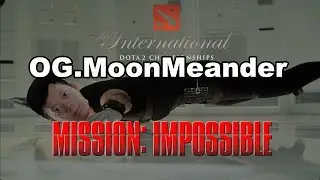 [Highlight] OG.MoonMeander Mission Impossible 