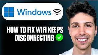 How to Fix WiFi Keeps Disconnecting in Windows 10/11 - Full Guide