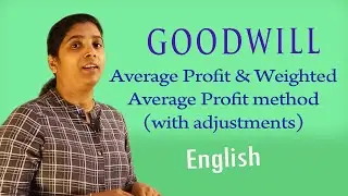 Goodwill Average & Weighted profit method with past adjustments English | 12th class| *HELPFUL*