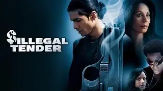 Illegal Tender 2007 1080p