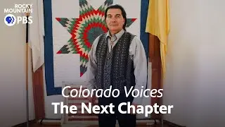 Colorado Voices: The Next Chapter