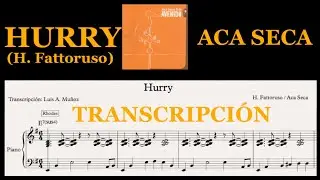 Hurry  (H.  Fattoruso) Versión de Aca Seca