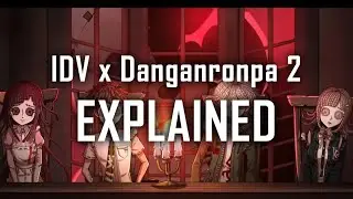 IDV x Danganronpa 2 Background Story