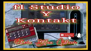 Cómo hacer Cumbia en fl studio y el Kontakt-Samples