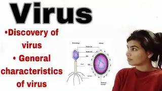 #virus (discovery and general characteristics of virus)