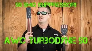AWC Turbodyne 50BMG Suppressor!