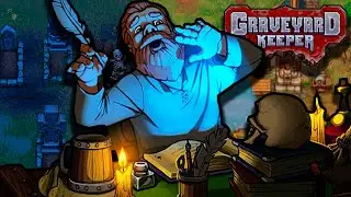 Ритуальный бизнес | Graveyard Keeper