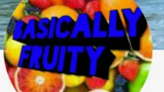 Outro for basically fruity