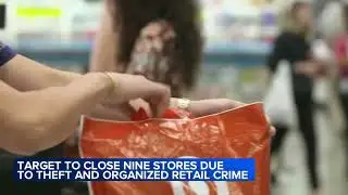 Target closing 9 stores nationwide due to retail theft: company