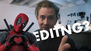 Editing (What is Pacing?) and Deadpool 2 Fans - I NEED YOUR HELP!!