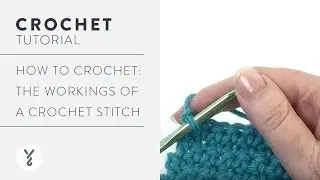 Crochet: The Workings of a Crochet Stitch