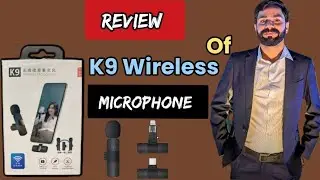 How to use k9 wireless microphone || Review of k9 microphone | wireless microphone for youtube