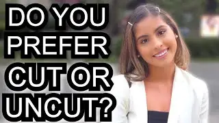 Do GIRLS Prefer CIRCUMCISED 🍆?
