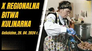 X Regionalna Bitwa Kulinarna