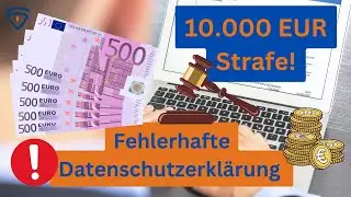 URTEIL: 10.000 EUR für fehlerhafte Datenschutzerklärung auf Webseite! Bist Du auch betroffen?