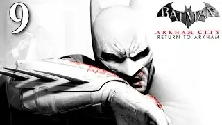 Batman Return To Arkham City: Walkthrough Part 9 - Follow Assassin to Locate Ra's al Ghul