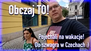 Wakacje w Czechach - część 1/2