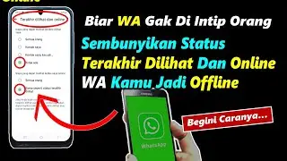 Cara sembunyikan terakhir dilihat dan online di WA, ternyata gampang banget