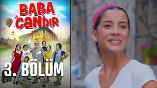 Baba Candır 3. Bölüm